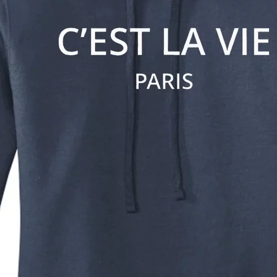 CEst La Vie Paris Women's Pullover Hoodie