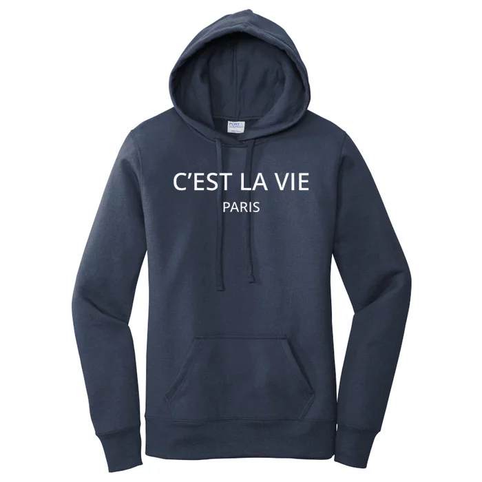 CEst La Vie Paris Women's Pullover Hoodie