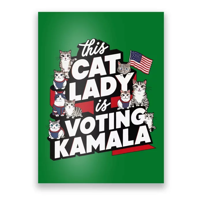 Cat Lady Voting For Kamala Harris 2024 1st Female President Gift Poster