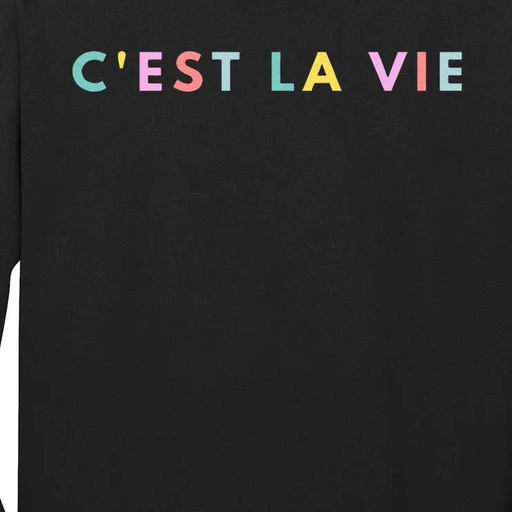 Cest La Vie Rainbow Long Sleeve Shirt