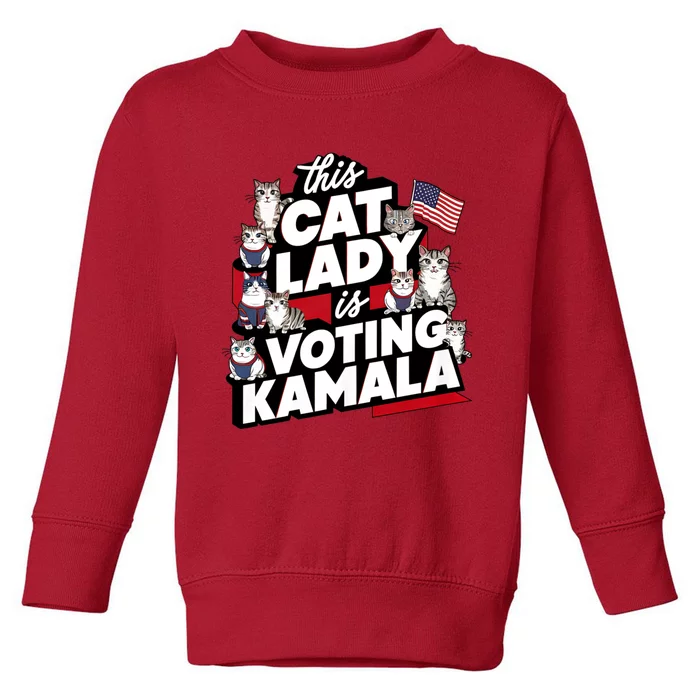 Cat Lady Voting For Kamala Harris 2024 1st Female President Toddler Sweatshirt