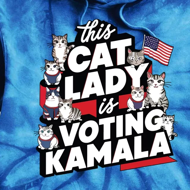 Cat Lady Voting For Kamala Harris 2024 1st Female President Tie Dye Hoodie