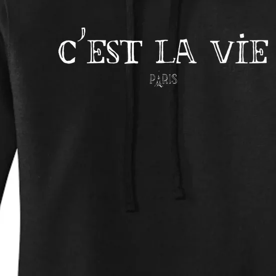 CEst La Vie Cute French Paris Europe European Travel Women's Pullover Hoodie