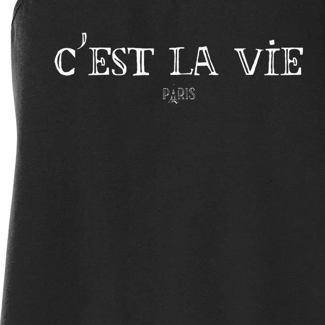 CEst La Vie Cute French Paris Europe European Travel Women's Racerback Tank