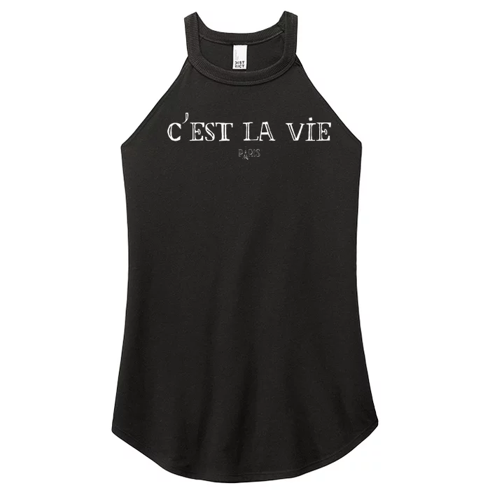 CEst La Vie Cute French Paris Europe European Travel Women’s Perfect Tri Rocker Tank