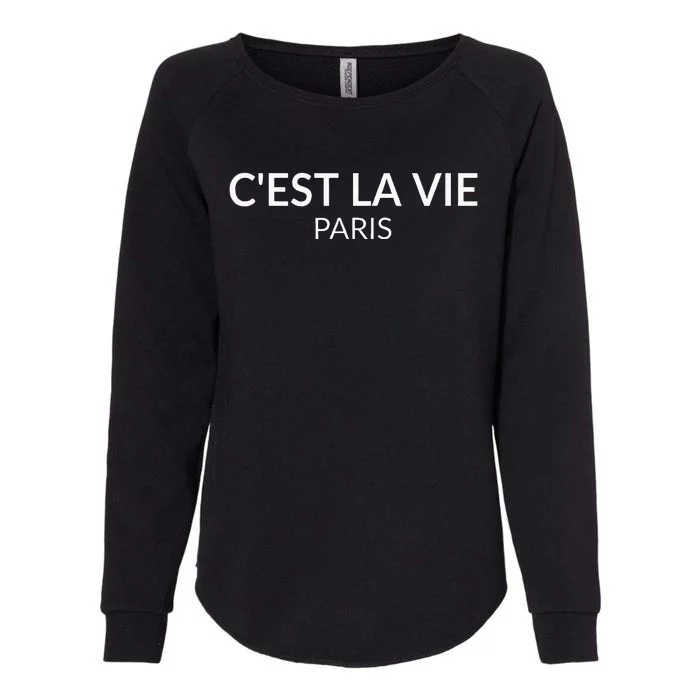 CEst La Vie Paris France Lover French Womens California Wash Sweatshirt