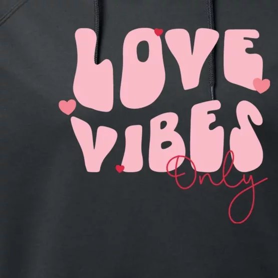 Chic Love Vibes Only Design Performance Fleece Hoodie