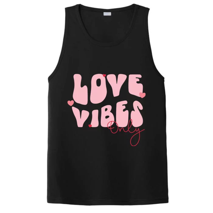 Chic Love Vibes Only Design Performance Tank