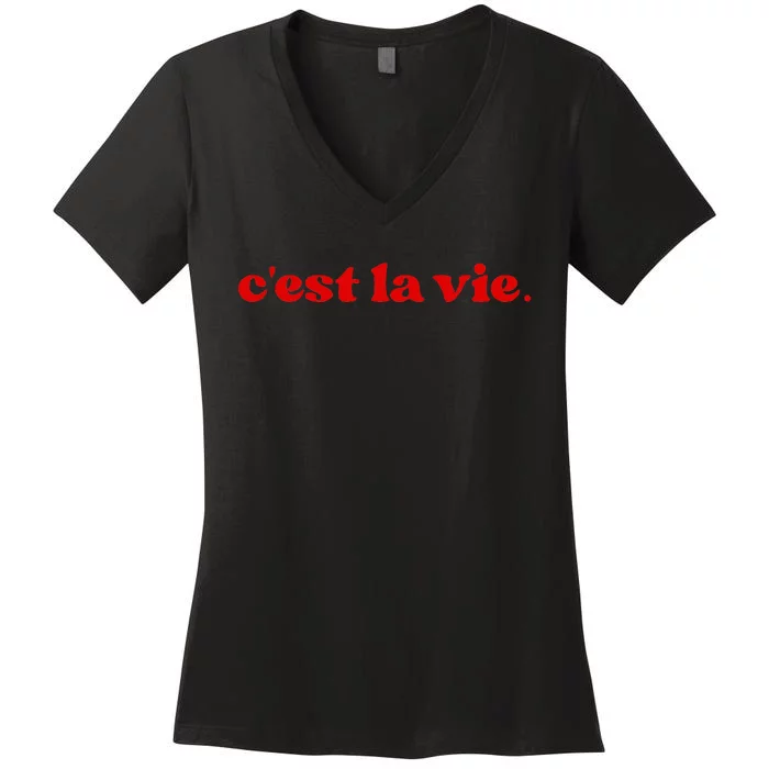 CEst La Vie Women's V-Neck T-Shirt