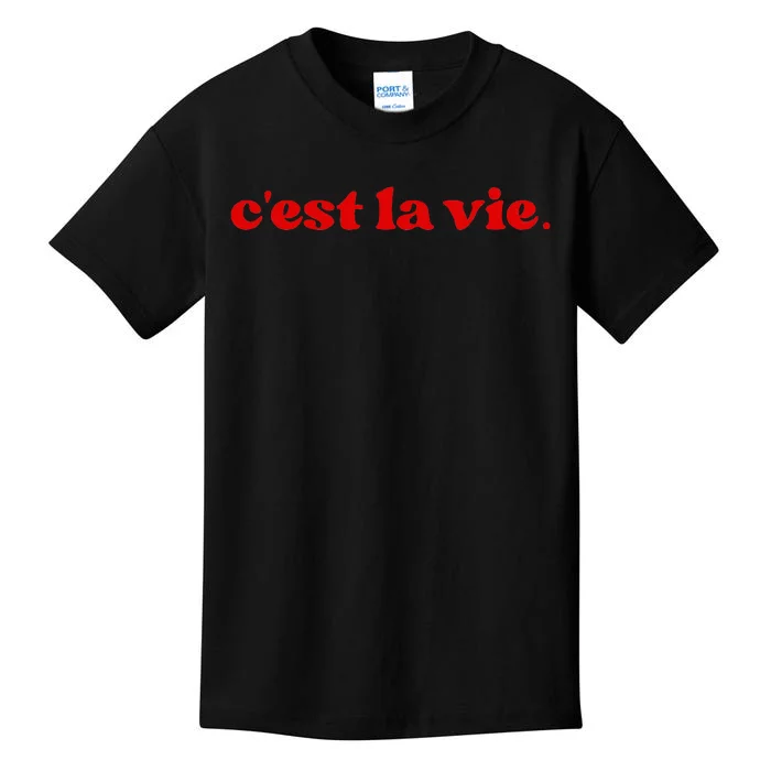 CEst La Vie Kids T-Shirt