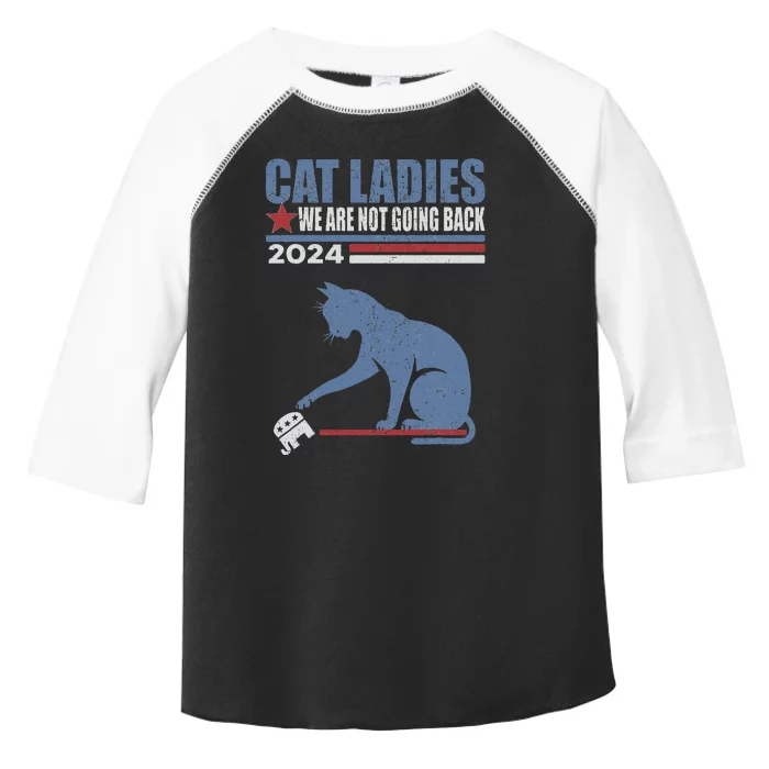 Cat Ladies We Are Not Going Back 2024 Toddler Fine Jersey T-Shirt