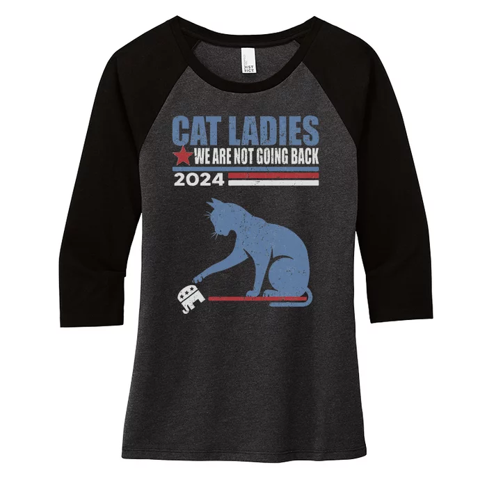 Cat Ladies We Are Not Going Back 2024 Women's Tri-Blend 3/4-Sleeve Raglan Shirt