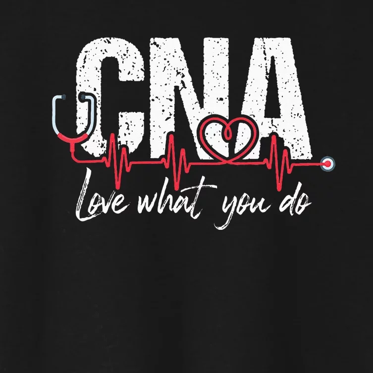 CNA Love What You Do Certified Nursing Assistant Nurse Women's Crop Top Tee