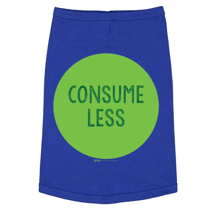 Consume Less World Earth Day Environtal Gift Doggie Tank