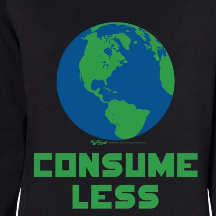 Consume Less World Earth Day Environtal Great Gift Womens California Wash Sweatshirt