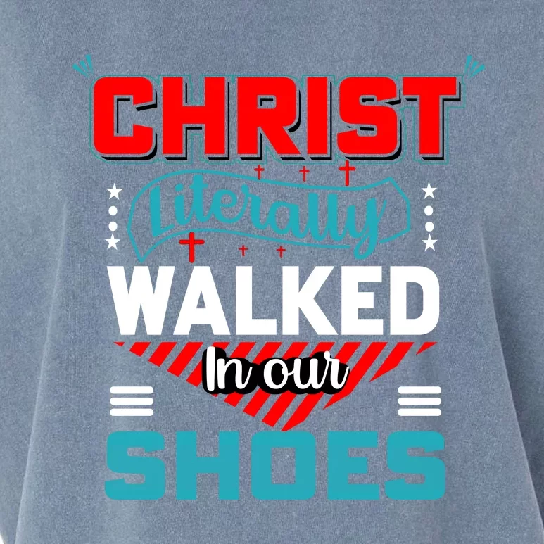 Christ Literally Walked Faith T Garment-Dyed Women's Muscle Tee