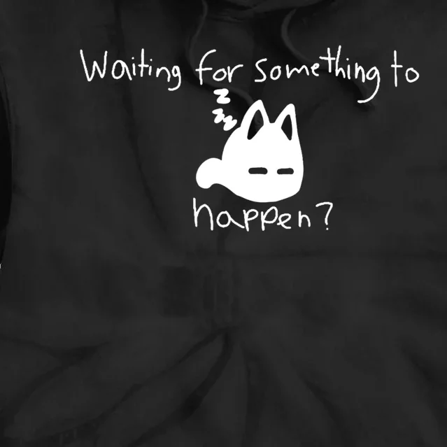 Cat Lover Waiting For Something To Happen Omori Cat Inspired Tie Dye Hoodie