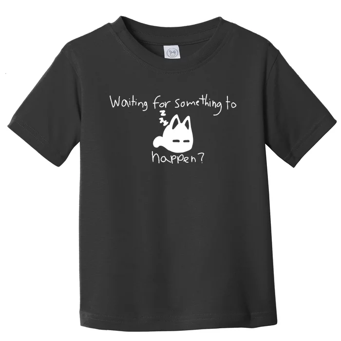 Cat Lover Waiting For Something To Happen Omori Cat Inspired Toddler T-Shirt