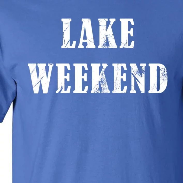 Cute Lake Weekend Gift Tall T-Shirt