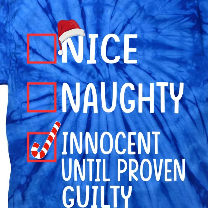 Christmas List Xmas Santa Gift Nice Naughty Until Proven Gift Tie-Dye T-Shirt