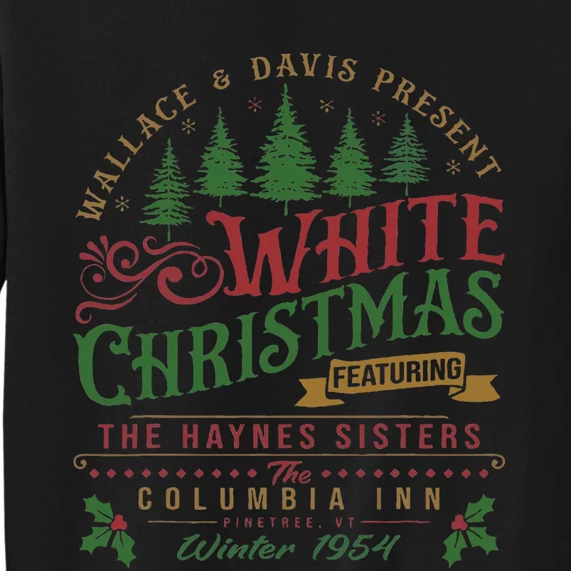 Christmas Movie 1954 Xmas Song Haynes Sisters Tall Sweatshirt