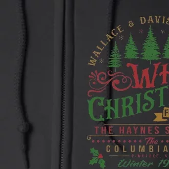 Christmas Movie 1954 Xmas Song Haynes Sisters Full Zip Hoodie