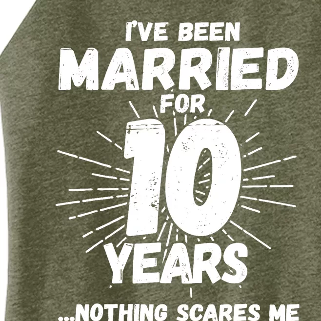 Couples Married 10 Years - Funny 10th Wedding Anniversary Women’s Perfect Tri Rocker Tank