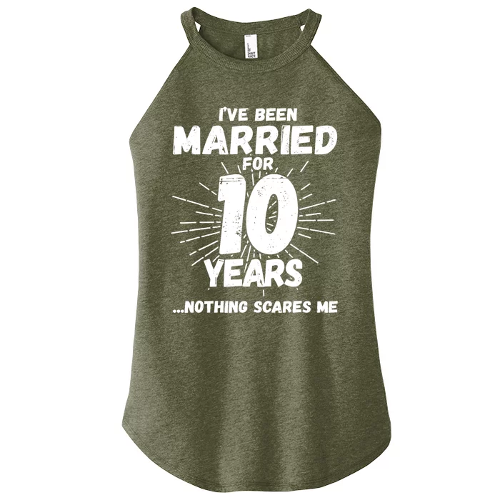 Couples Married 10 Years - Funny 10th Wedding Anniversary Women’s Perfect Tri Rocker Tank