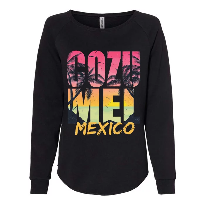 Cozumel Mexico 2023 Beach Vacation Trip Matching Summer Womens California Wash Sweatshirt