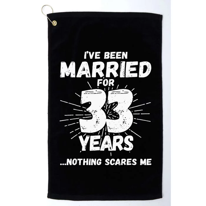 Couples Married 33 Years Funny 33rd Wedding Anniversary Platinum Collection Golf Towel