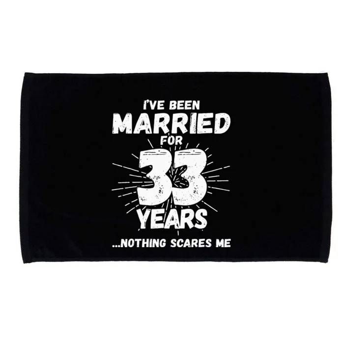 Couples Married 33 Years Funny 33rd Wedding Anniversary Microfiber Hand Towel