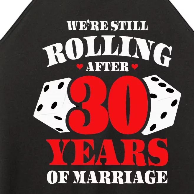 Couples Married 30 Years Funny 30th Wedding Anniversary Women’s Perfect Tri Rocker Tank