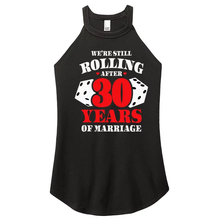 Couples Married 30 Years Funny 30th Wedding Anniversary Women’s Perfect Tri Rocker Tank