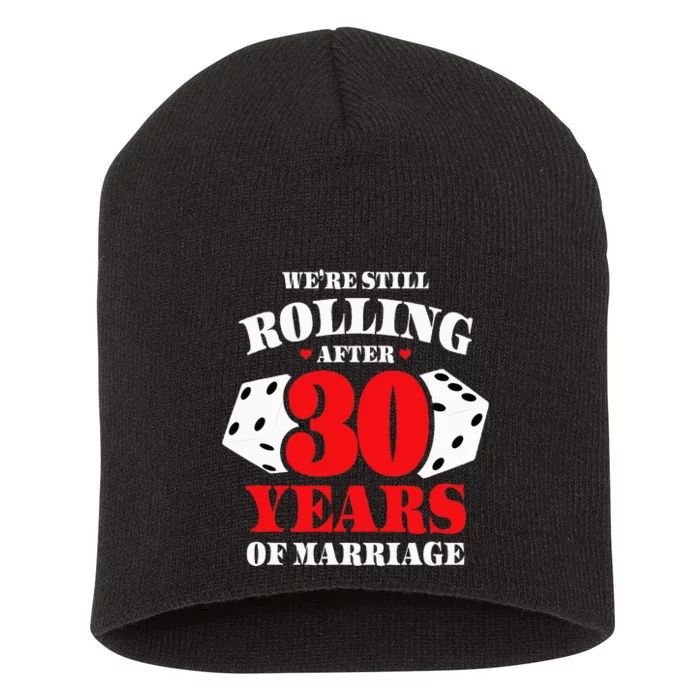 Couples Married 30 Years Funny 30th Wedding Anniversary Short Acrylic Beanie