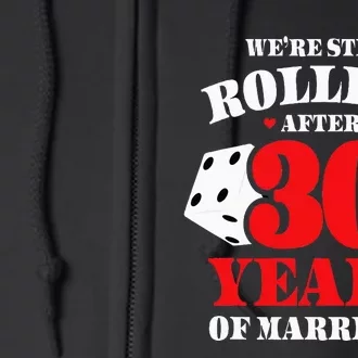 Couples Married 30 Years Funny 30th Wedding Anniversary Full Zip Hoodie