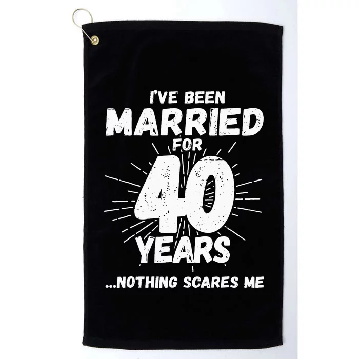 Couples Married 40 Years Funny 40th Wedding Anniversary Platinum Collection Golf Towel