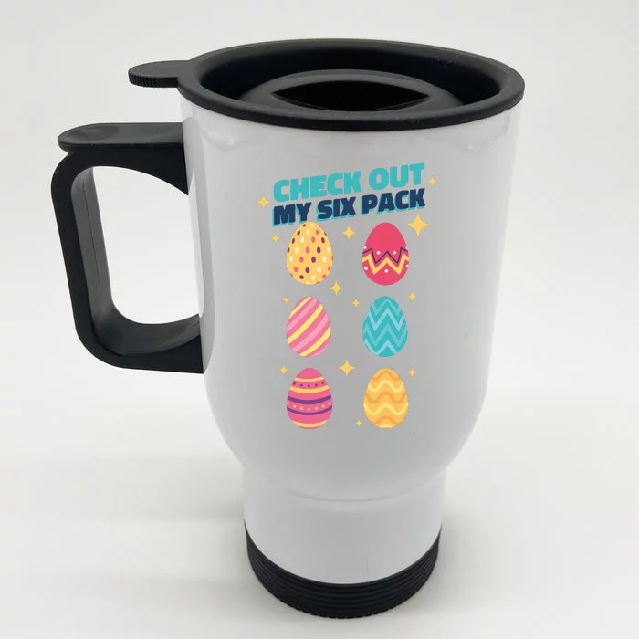 Checkout My 6 Pack Easter Eggs Funny Front & Back Stainless Steel Travel Mug