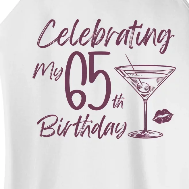 Celebrating My 65th Birthday Party Women’s Perfect Tri Rocker Tank