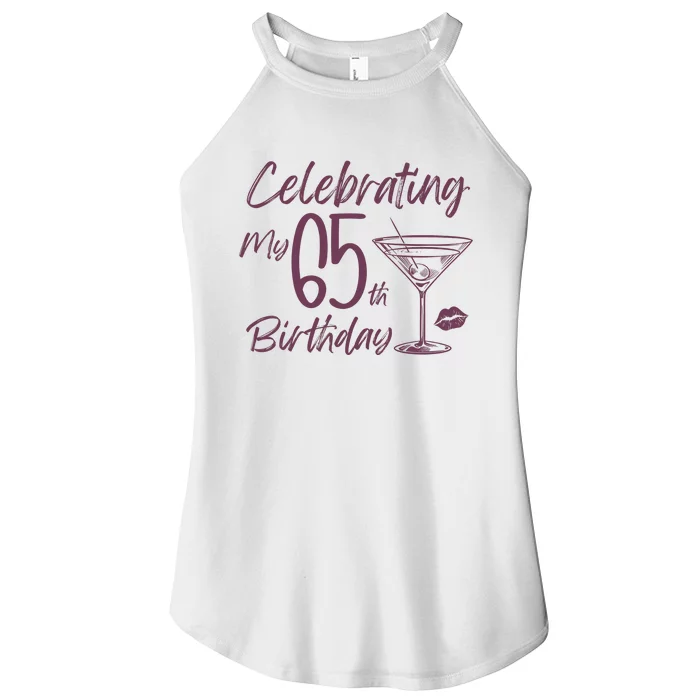 Celebrating My 65th Birthday Party Women’s Perfect Tri Rocker Tank