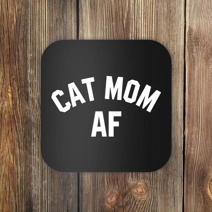 Cat Mom AF Shirts Cat Lovers, Cats Owner, Meow, Kitten Gifts Tank Top Coaster