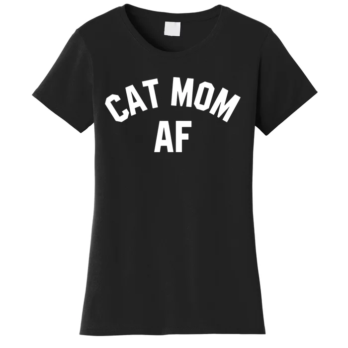 Cat Mom AF Shirts Cat Lovers, Cats Owner, Meow, Kitten Gifts Tank Top Women's T-Shirt