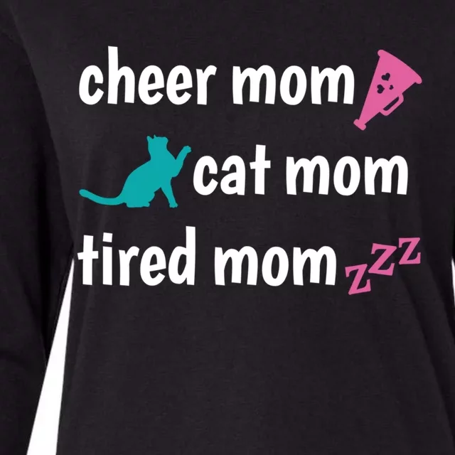 Cheer Mom And Tired Cat Mama Gift Womens Cotton Relaxed Long Sleeve T-Shirt