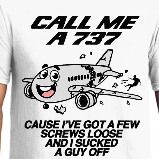 Call Me A 737 Cause IVe Got A Few Screws Loose Suck A Guy Pajama Set