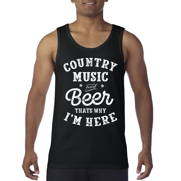 Country Music And Beer ThatS Why IM Here Guitar Guitarist Tank Top