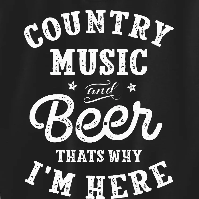 Country Music And Beer ThatS Why IM Here Guitar Guitarist Kids Sweatshirt