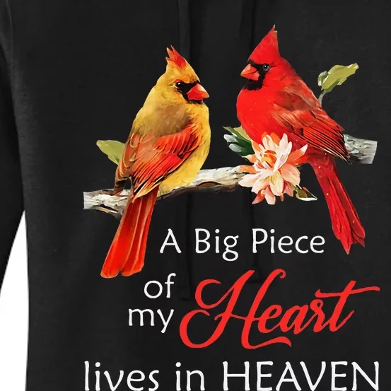 Cardinal Memorial A Big Piece Of My Heart Lives In Heaven Women's Pullover Hoodie