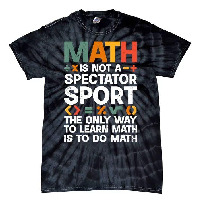 Cool Math Art For Wo Mathematics Number Math Lovers Tie-Dye T-Shirt