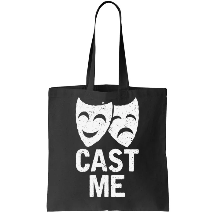 Cast Me Actor Actress Musicals Theater Broadway Novelty Tote Bag