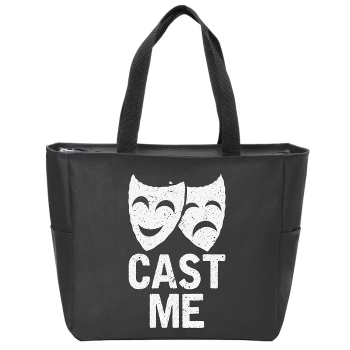 Cast Me Actor Actress Musicals Theater Broadway Novelty Zip Tote Bag