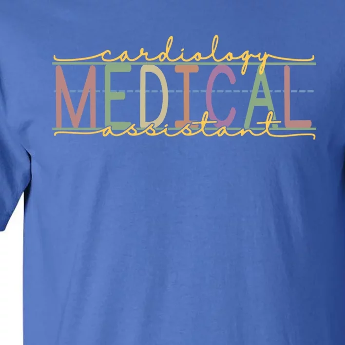 Cardiology Medical Assistant Funny Cardiac Nurse Gift Tall T-Shirt